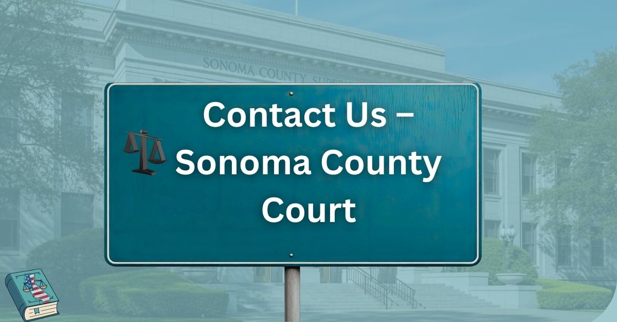 Contact-Us-–-Sonoma-County-Court