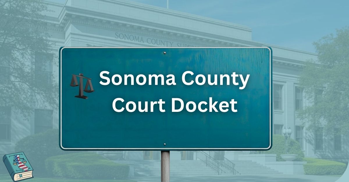 Sonoma-County-Court-Docket